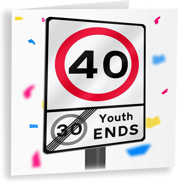Youth Ends Road Sign | Funny 40th Birthday Card