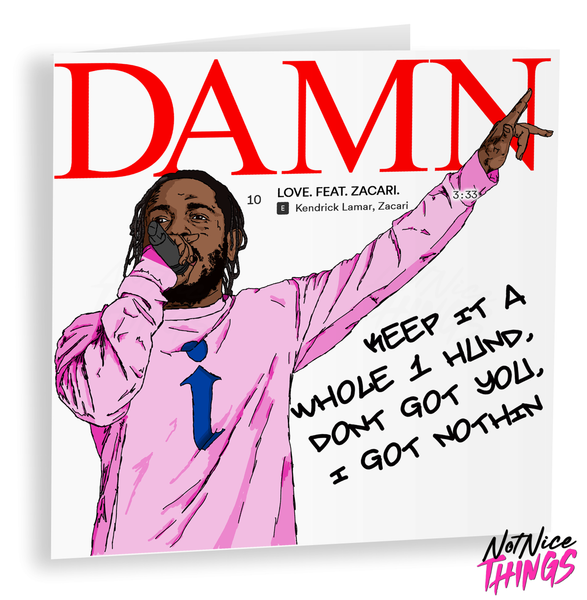 Kendrick Lamar, Funny Anniversary Card, Funny Anniversary Card for Her, Girlfriend, Valentines Card, For Him, Boyfriend, Hip Hop
