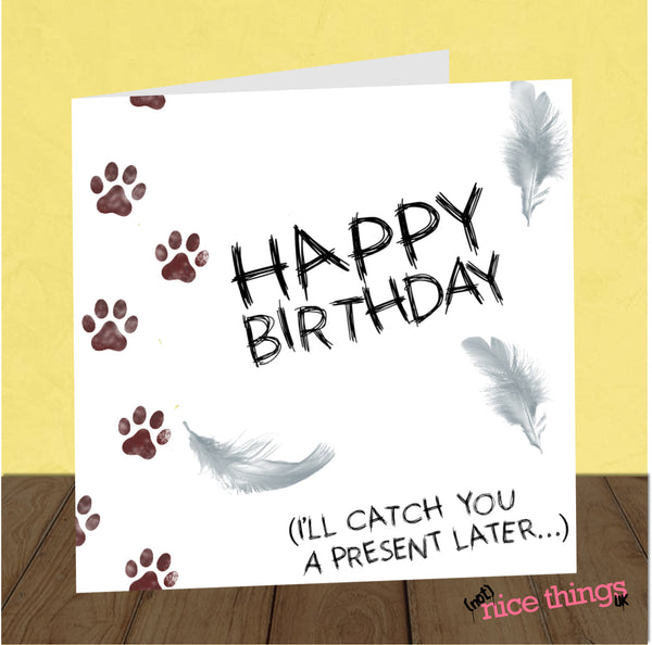 Card from Cat, Funny Birthday Card, Cat card, Funny Cat, Pet cards, Animal Birthday Card, Cat owner, Cat Mom, Kitten, Cat lady