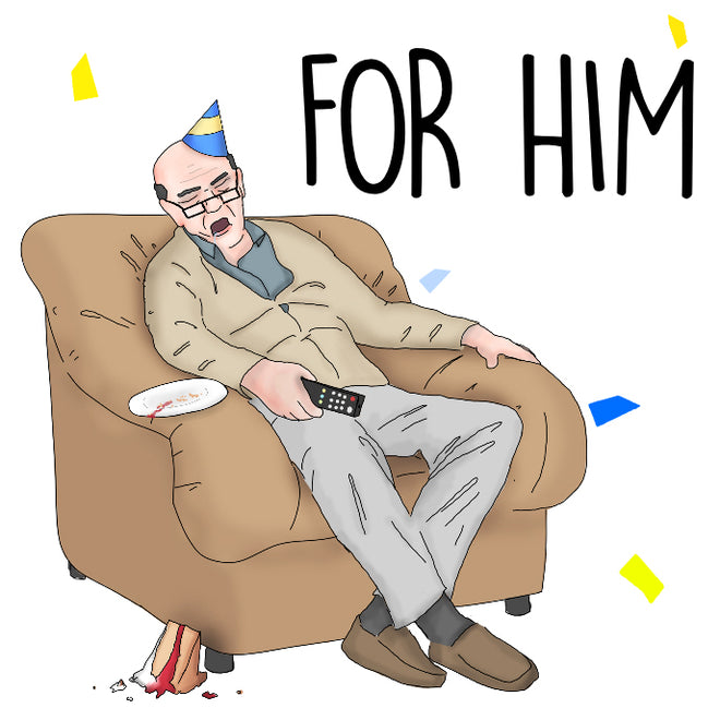 For Him