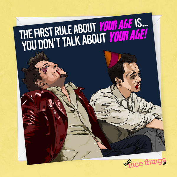 Fight Club Inspired Card, Funny Movie Quote Birthday Card, Rude Meme Birthday Gift, 30th, 40th, 50th for her, for him, Boyfriend, Dad,