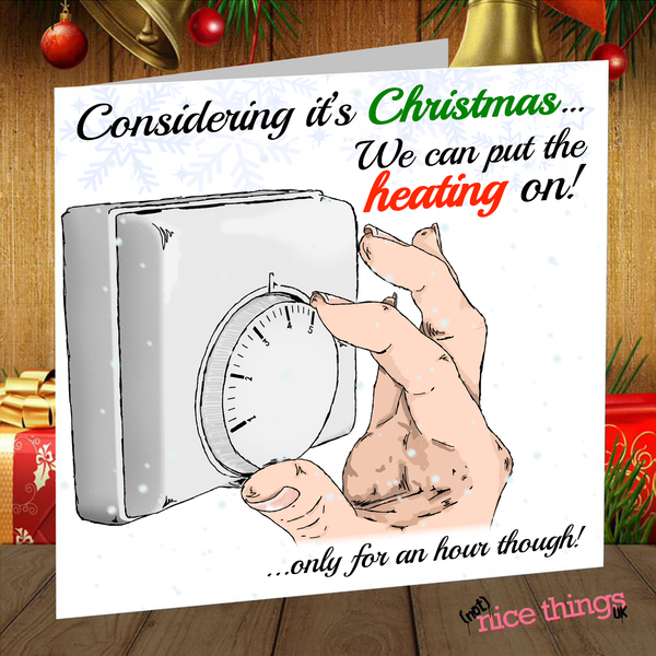 Funny Thermostat Card, Heating Cost Themed Funny Christmas card, for Dad, For Mum, rude christmas card for son, card for Him, Her
