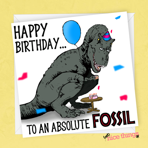 You're a Fossil Card, Dinosaur Funny Birthday Card, Old Birthday Gift, 30th Birthday Gifts, Happy 40th For Him, Jurassic Park, 50th Dad Card