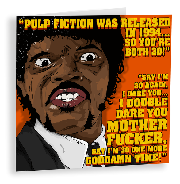 Pulp Fiction Inspired 30th Card, Funny 30th Birthday Card, 30th, Movie 30th, 1994 Meme Birthday, Happy 30th for her, for him, Boyfriend