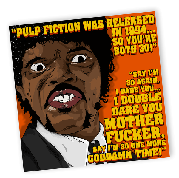 Pulp Fiction Inspired 30th Card, Funny 30th Birthday Card, 30th, Movie 30th, 1994 Meme Birthday, Happy 30th for her, for him, Boyfriend