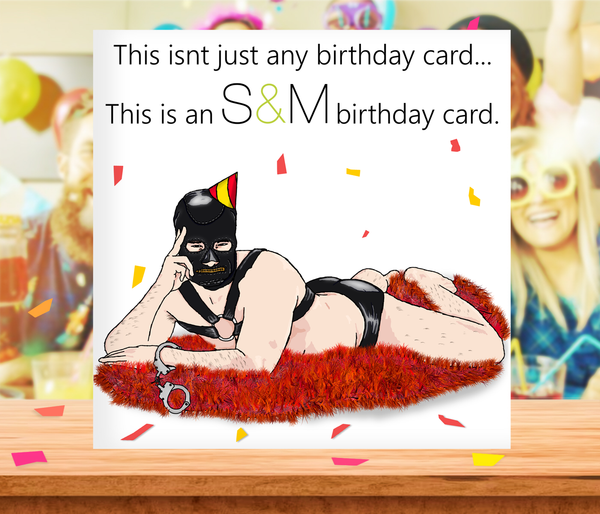S&M Rude Birthday Card | Funny Birthday Card