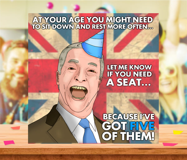 Nigel Farage Birthday Card, Funny Political Birthday Cards, Cards for Him, for Her, for Dad, for Mum, Funny Birthday Cards for Men, UK Politics, General Election, Brexit