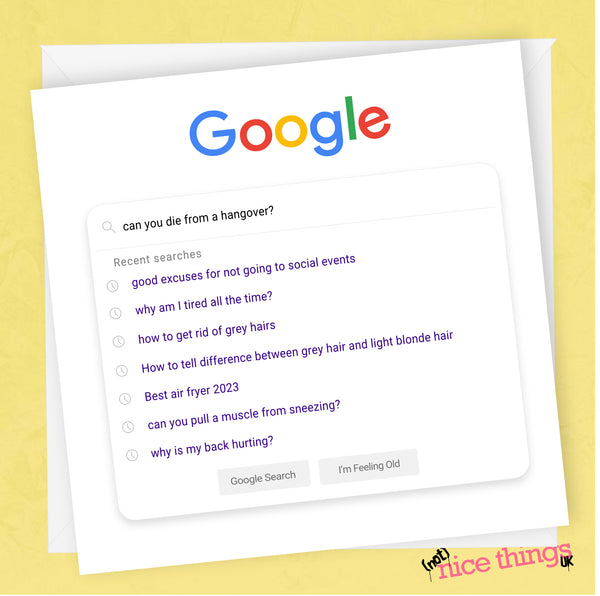 Birthday Google Search, Funny Birthday Cards for Him, for Her, 30th, 40th Birthday, Hangover, Old Age, for Brother, Son, Daughter, Bestie