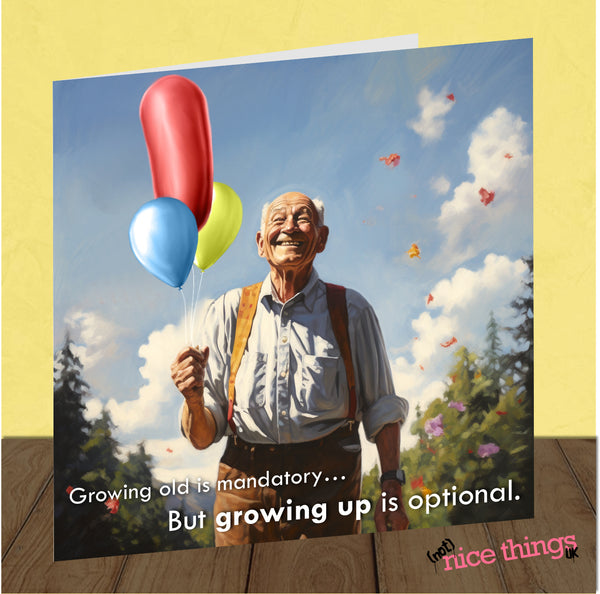 Growing up is optional, Funny Birthday Cards, Rude Card for Him, For Dad, Brother, Boyfriend, Gift for Husband, Rude Card for Dad