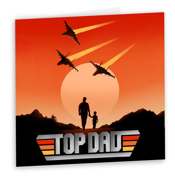 Cool Card for Dad, Top Gun Inspired Father's Day Card, Top Dad, Fun Card, Maverick, Movies, Fighter Pilots, Jets, Fun Card for Dad
