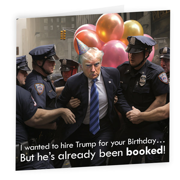 Arrested Trump Birthday Card, Funny Trump Mugshot Card, Donald Trump Mugshot Gift, Donald Trump Birthday cards, For Him, For Her, For Dad