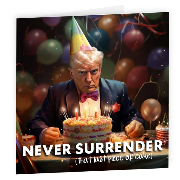 Never Surrender Trump Birthday Card, Funny Mugshot Card, Donald Trump Mugshot Gift, Donald Trump Birthday cards, For Him, For Her, For Dad