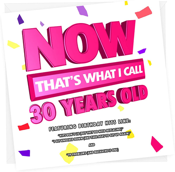 Now That's What I Call 30 | Funny 30th Birthday Card