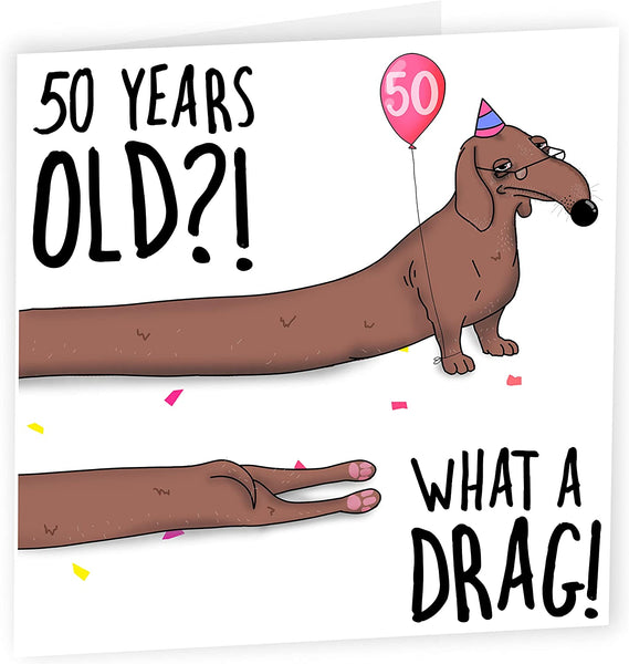 What a Drag! | Funny 50th Birthday Card
