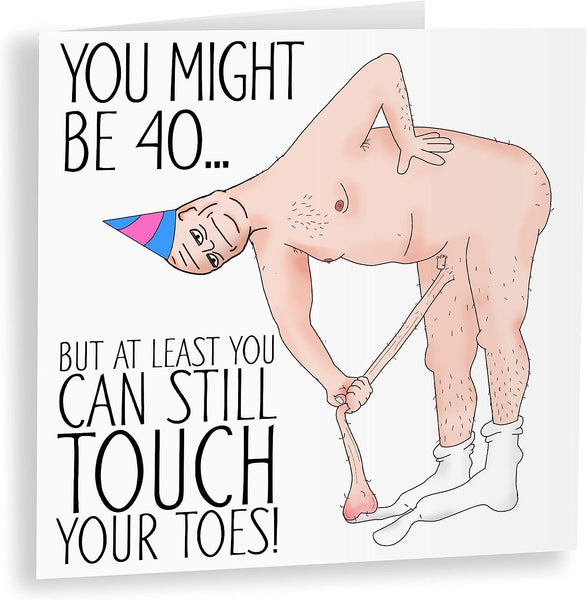 Touch Your Toes 40th Funny Birthday Card, Funny 40th Birthday Card for Him, 40th Card, Dad 40th, 40th Birthday Gift, 40, Gift for Him