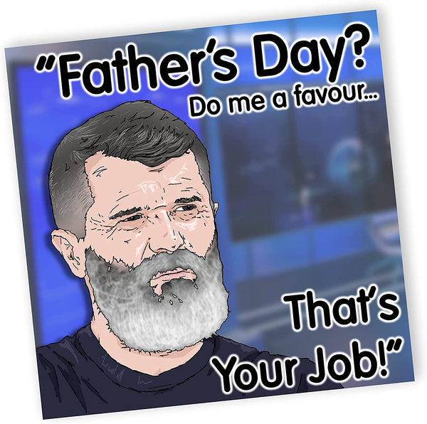 Roy Keane Father's Day Card | Funny Card for Dad