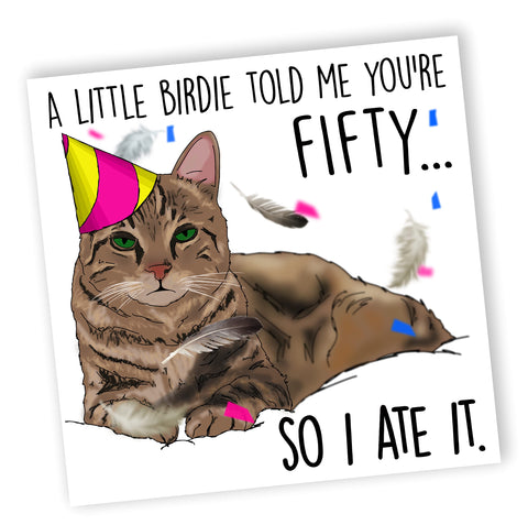 Funny Cat Birthday Card | 50th Birthday Card