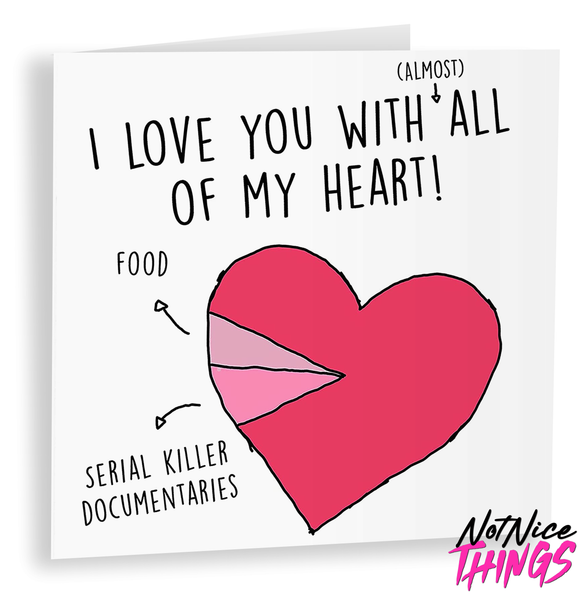 Almost All of My Heart, Funny Anniversary Card, Funny Anniversary Card for Boyfriend, Husband, Him, Documentaries, Killer, Netflix, Gift . 