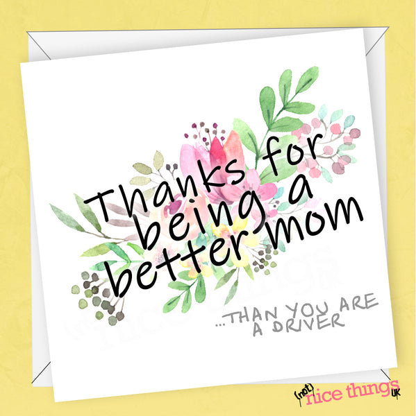 'Bad Driver' Mother's Day Card | Card for Mom, Thank you Mum