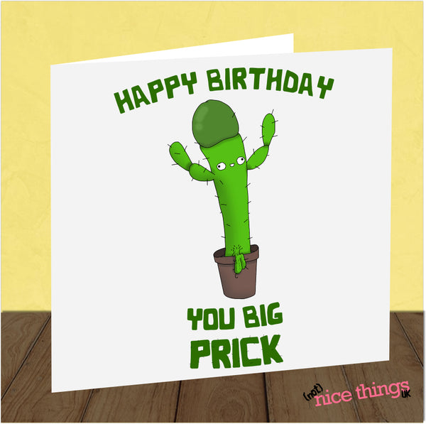 Rude Funny Cactus Birthday Card | Naughty Birthday Card