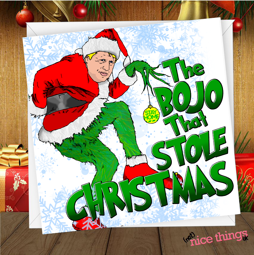 Boris Johnson Funny Christmas Card, The Grinch Christmas Cards, Funny Boris card for Him, Her, Mum, Dad, Pandemic, Virus 2020