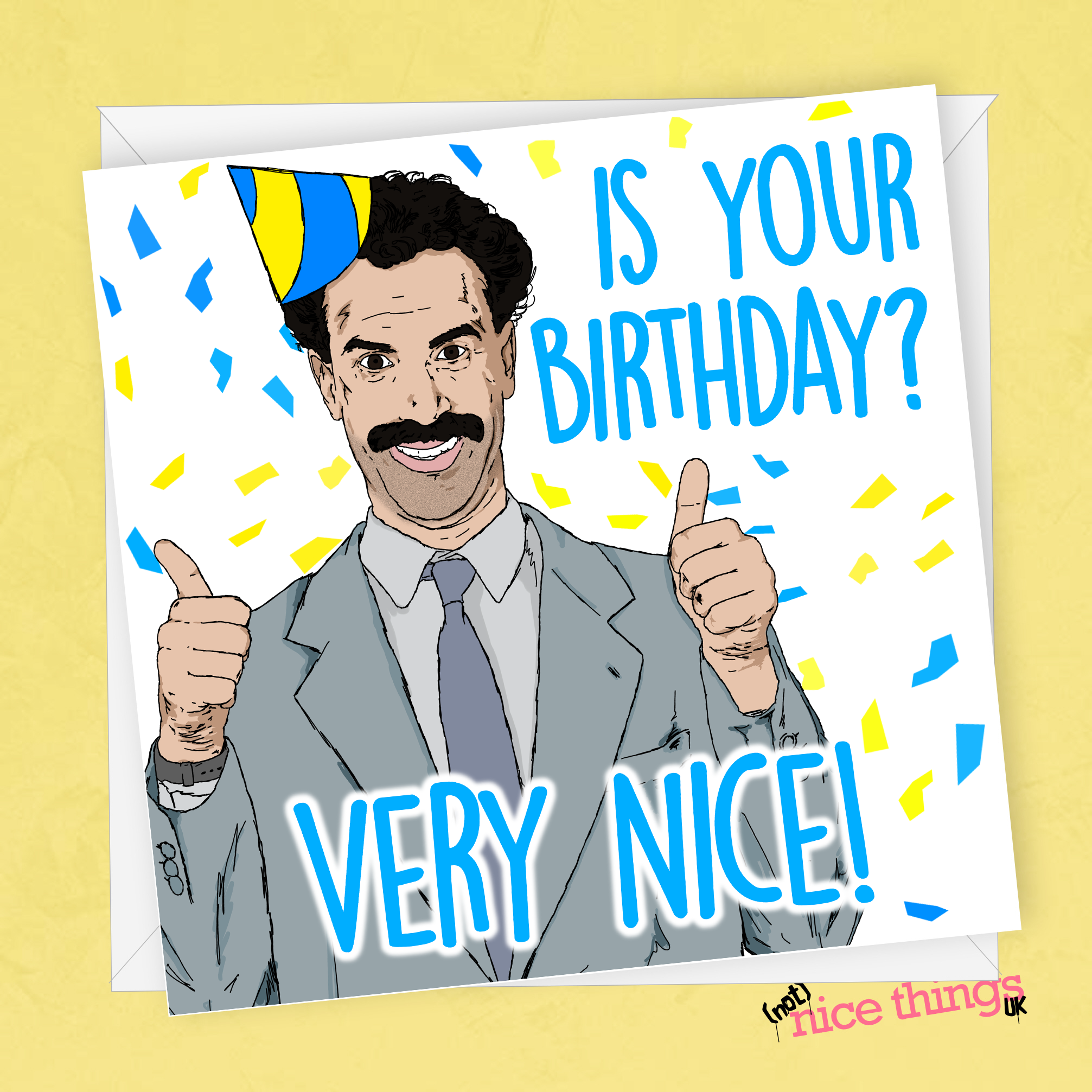 Borat Funny Birthday Card, Sacha Baron Cohen Birthday Card, Card for him, Birthday Card for Dad, Brother, Ali G, Borat Card, Borat 2, Bruno