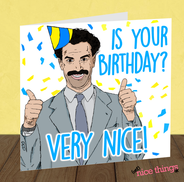 Borat Funny Birthday Card, Sacha Baron Cohen Birthday Card, Card for him, Birthday Card for Dad, Brother, Ali G, Borat Card, Borat 2, Bruno