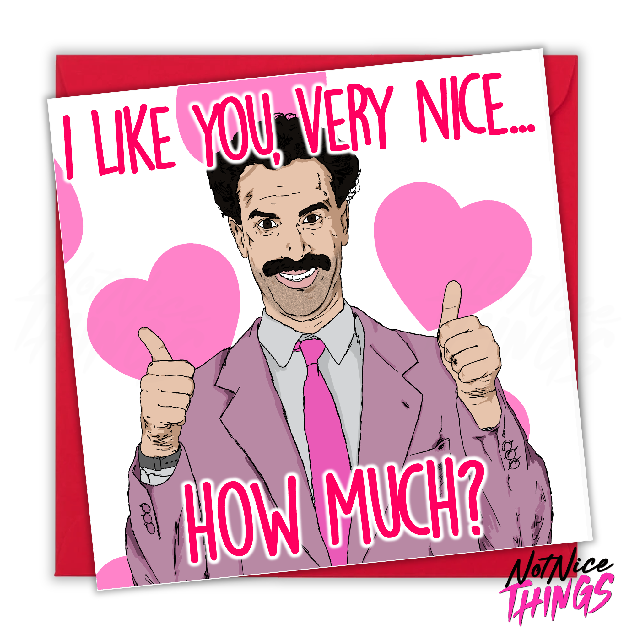 Funny Borat Valentine's Day Card, Valentine's Card for boyfriend, for girlfriend, Sacha Baron Cohen Card, Ali G, Borat Card,