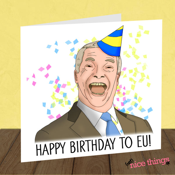 Brexit Birthday Card | Nigel Farage Birthday Card