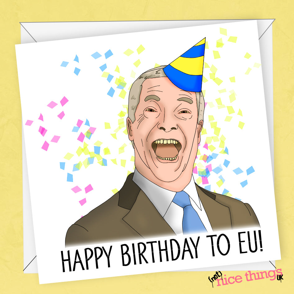 Brexit Birthday Card | Nigel Farage Birthday Card