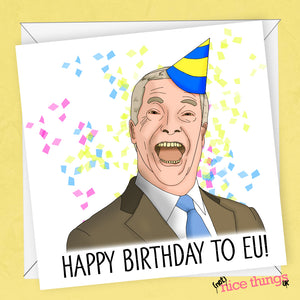 Brexit Birthday Card | Nigel Farage Birthday Card