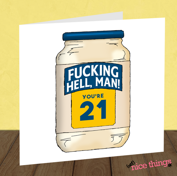 F-ing Hell Man 21st Card, Funny 21st Birthday Card, 21st, Mayonnaise, Food Pun, Vegan Birthday, Happy 21st for her, for him, Brother