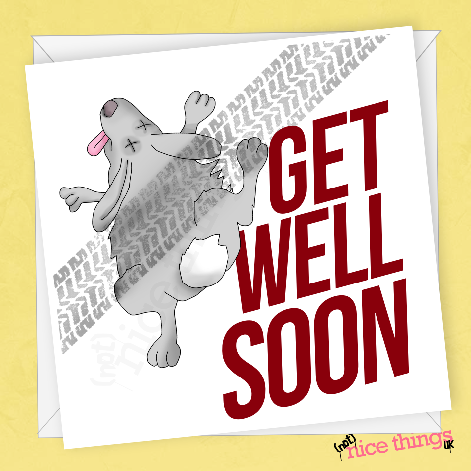 Funny Get Well Soon Card, Roadkill Card, Hospital Card, Get Better Soon, Card for him, her, friend