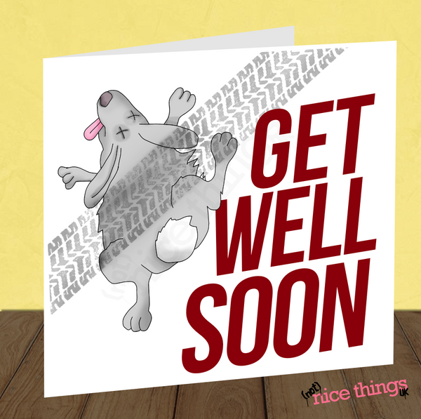 Funny Get Well Soon Card, Roadkill Card, Hospital Card, Get Better Soon, Card for him, her, friend