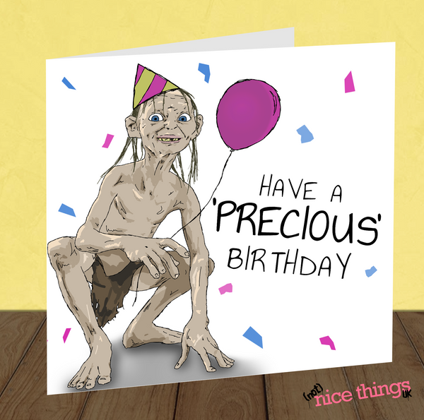 Gollum Birthday Card, Lord of the Rings Birthday Card, LOTR, Frodo Baggins, The Hobbit, Gandalf, Smeagol, Precious