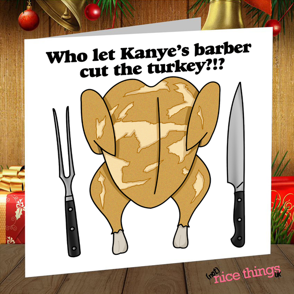 Kanye Haircut Christmas Card, Meme Christmas Card, Turkey Christmas Cards for Him, Christmas Meme, for Brother, Hip Hop Christmas Card