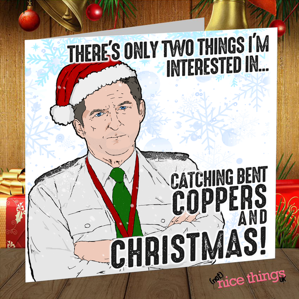 Line of Duty Christmas Card, Funny Ted Hastings Card For Him, Bent Coppers Christmas, For Him, For Her, Girlfriend, Boyfriend, Husband, Wife