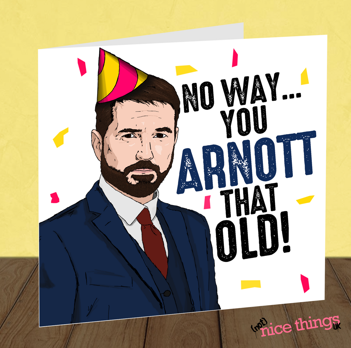 Line of Duty Birthday Card | Funny DC Arnott Birthday Card