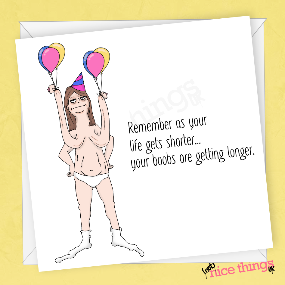 Long Old Boobs Birthday Card | Funny Birthday Card For Her