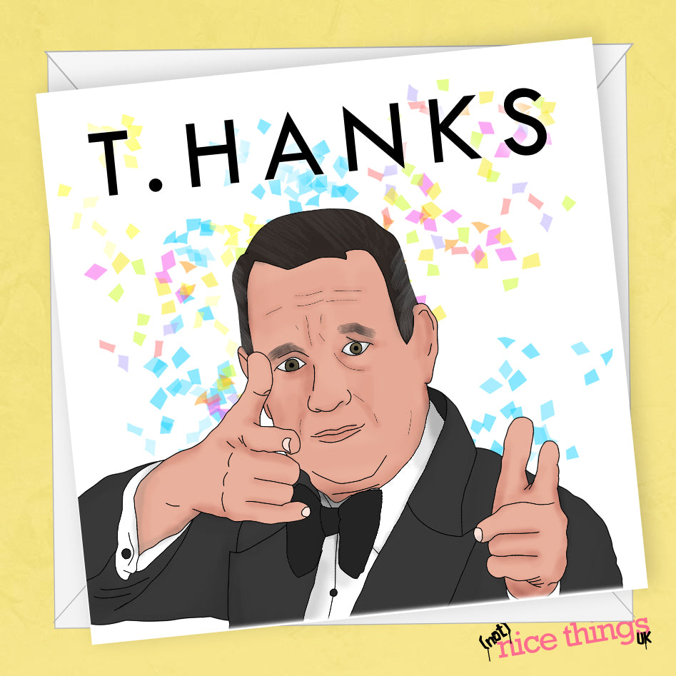 thank you card, funny thank you card, t.hanks, tom hanks, card for teacher, friend, colleague, co worker