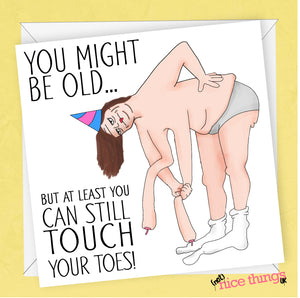 Touch Your Toes Funny Birthday Card, Funny Birthday Card for Her, Greetings Card, Sister Birthday, For Mum, Girlfriend, Wife, Gift for Her