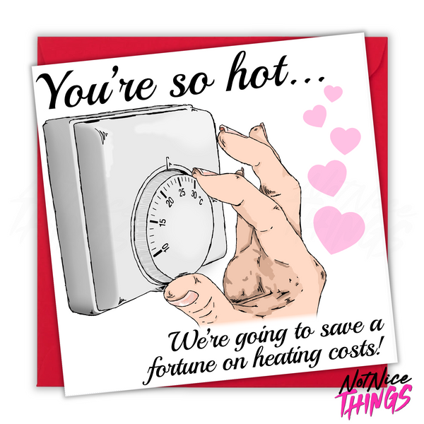 Heating Costs Anniversary Card, So Hot Anniversary card for him, boyfriend birthday, for her, girlfriend, best gifts for Him, gift for her