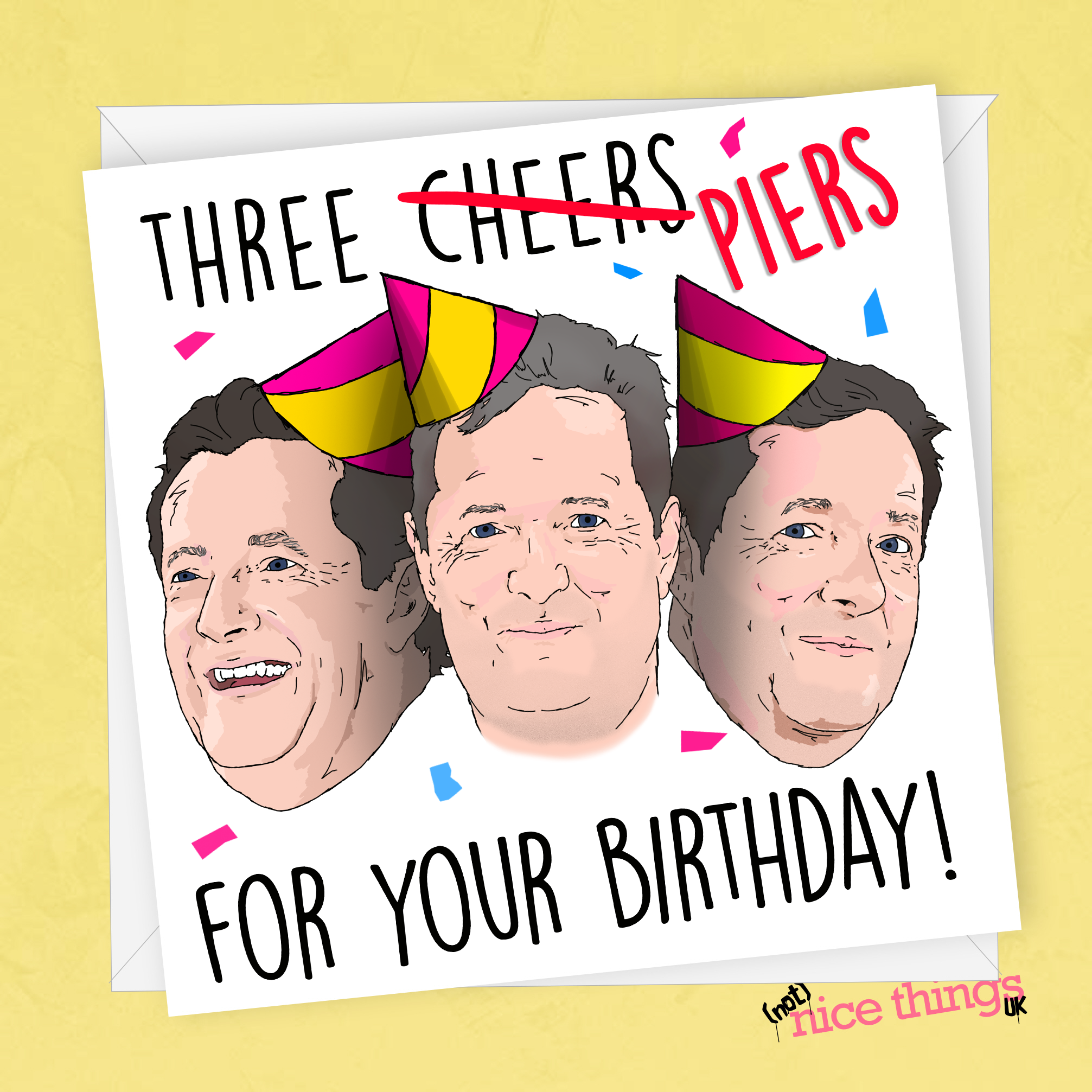 Three Piers Birthday Card, Piers Morgan Funny 30th, 40th, 50th, Funny Birthday Cards, Pun Birthday Card, for Him, Politics, For Him