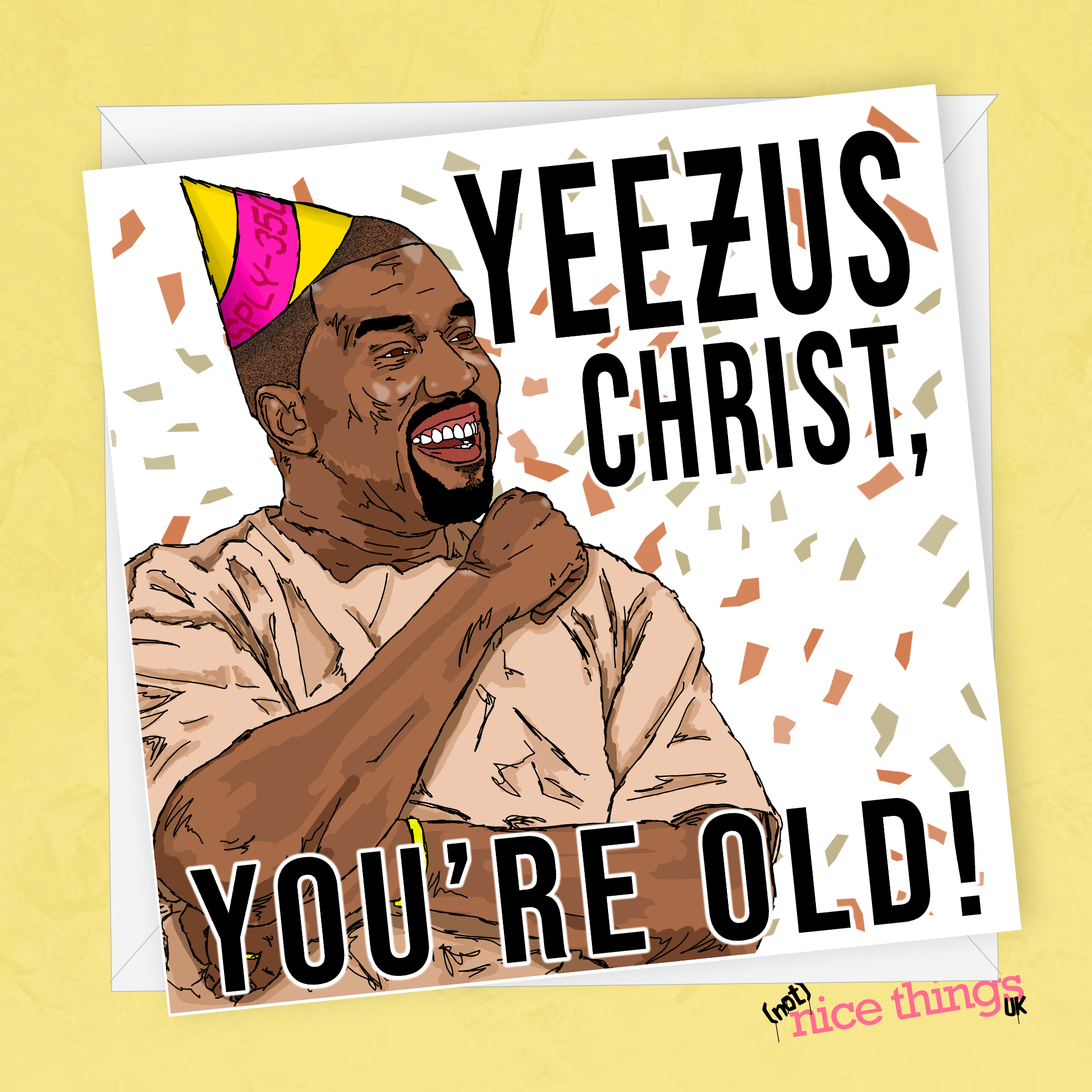 Kanye West, Yeezy Card - Funny Birthday Card