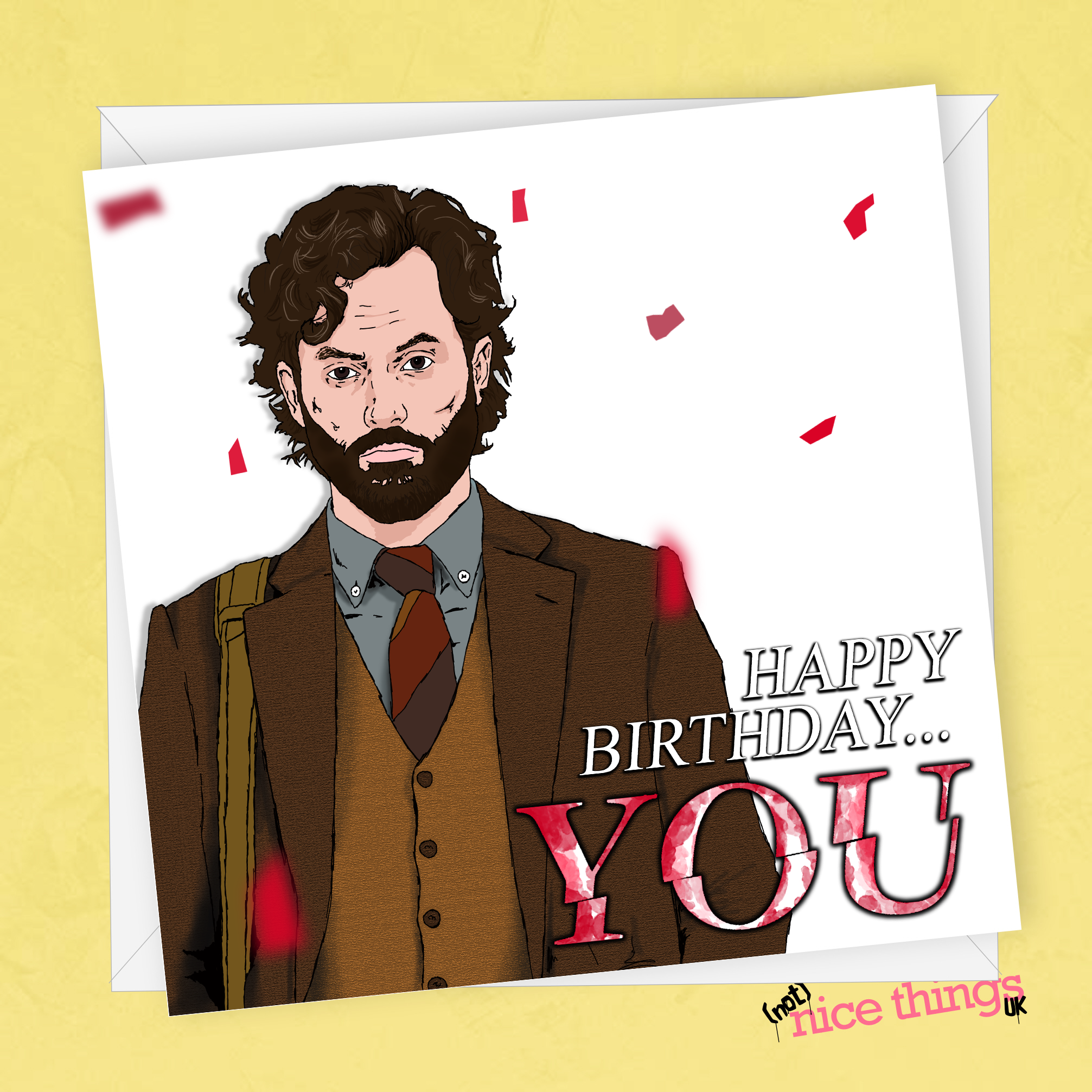 NotNiceThings You Birthday Card, Joe Goldberg, Boyfriend Birthday, You Season 4 Card for him, Card for Her, For Girlfriend, Johnathon Moore, Netflix Birthday Card