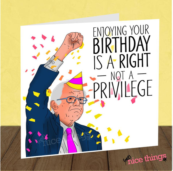 Funny Bernie Sanders Birthday Card, Political Birthday Card, Card for him, Her, Birthday Card for Dad, For Mom, Brother, Friend