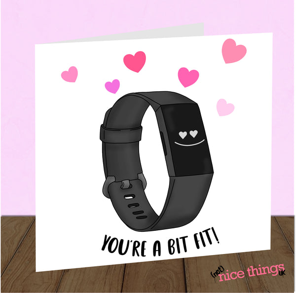 You're a bit fit! Funny Valentines Day Card, Valentines card for Him, For Her, FitBit, Running, Fitness, Cute Valentines Card, Girlfriend