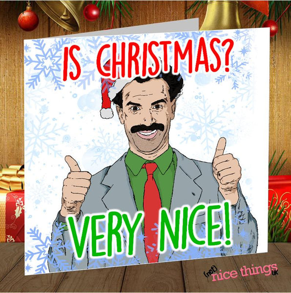 Borat Funny Christmas Card, Sacha Baron Cohen Rude Christmas Card, Funny Christmas Greeting Card for Him, Boyfriend, Her, Son, Friend