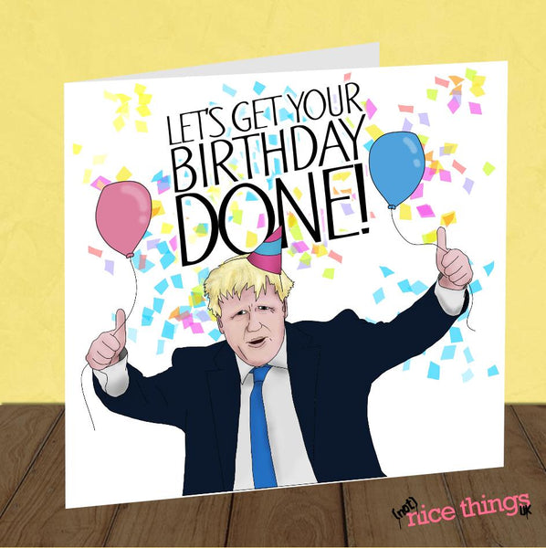 Boris Johnson Funny Birthday Card, Political Birthday Card, Brexit Card for him, Her, Birthday Card for Dad, For Mom, Brother, Friend