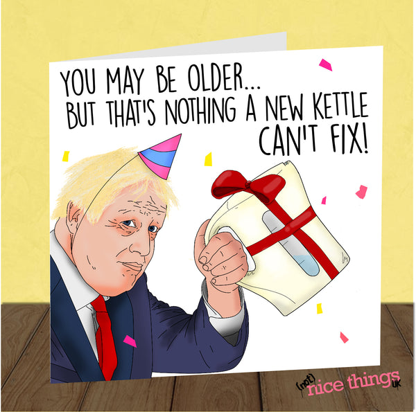 Boris Birthday Kettle, Boris Johnson Card, Funny Birthday Card, For Mum, For Dad, Kettle, Crisis, Conservative, For him, for her, Political